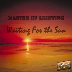 Master Of Lighting - Waiting For The Sun (Original Mix)