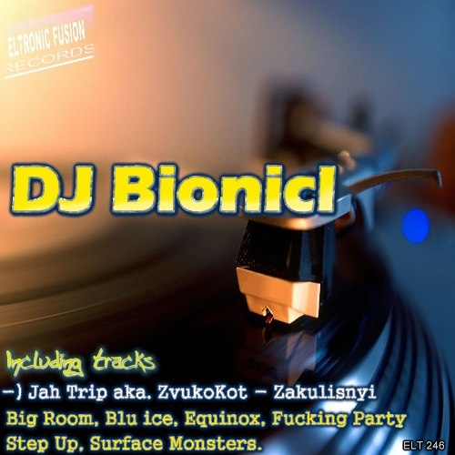 ELT 246 - DJ Bionicl - EP