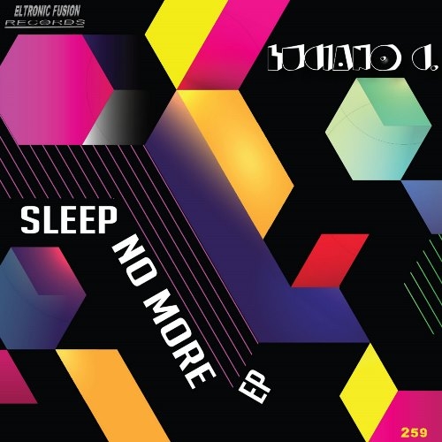 ELT 259 - Luciano C. - Sleep No More EP