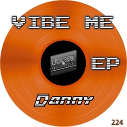 ELT224 - Danny - Vibe Me - EP