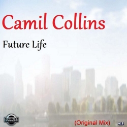 TB7 418 - Camil Collins - Future Life
