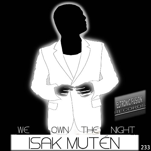 ELT223 - Isak Muten - We Own The Night EP