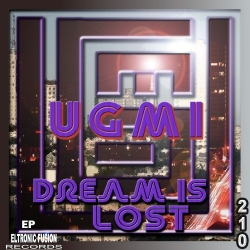 ELT210 - Ugmi - Dream is Lost EP
