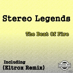 TB7 412 - Stereo Legends - The Beat Of Fire 