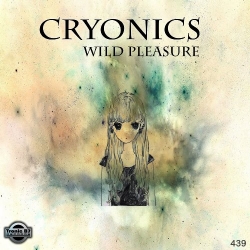 TB7 439 - Cryonics - Wild Pleasure EP