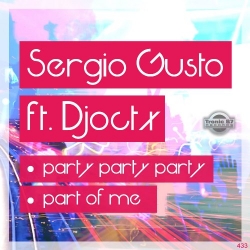 TB7 433 - Sergio Gusto Ft. Djoctx - Party Party Party EP