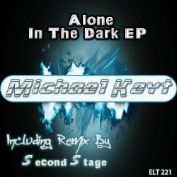 ELT221 - Michael Keyt - Alone In The Dark EP