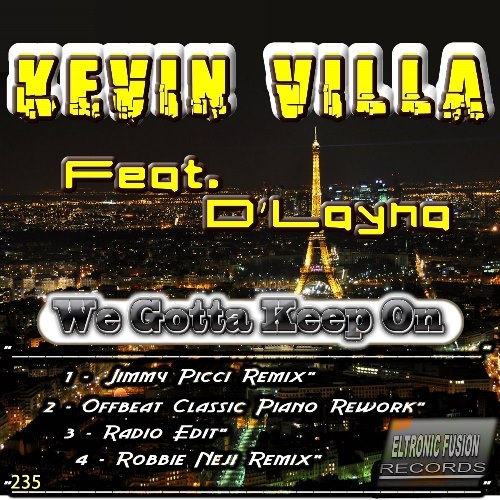 ELT 235 - Kevin Villa Feat. D'Layna - We Gotta Keep On